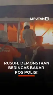 Rusuh, Demonstran Beringas Bakar Pos Polisi!