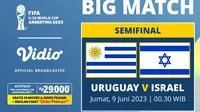 Link Live Streaming Piala Dunia U-20: Uruguay Vs Israel di Vidio, Jumat 9 Juni 2023. (Sumber : dok. vidio.com)