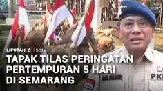 Tapak Tilas Peringatan Pertempuran Lima Hari di Semarang