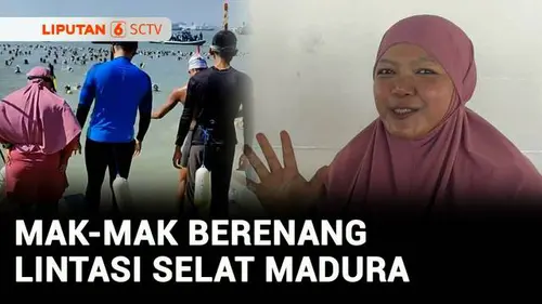 VIDEO: Ratusan Orang Ikut Lomba Renang Lintasi Selat Madura, Salah Satunya Ibu 3 Anak