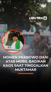 Momen Prabowo dari Atas Mobil Bagikan Kaos Saat Tinggalkan Muktamar
