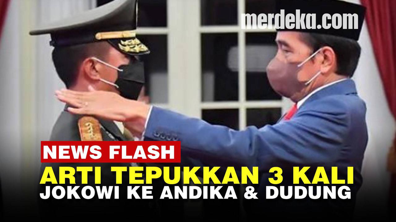 VIDEO: Jokowi Ungkap Makna Tepukkan 3 Kali ke Pundak Dudung dan Andika
