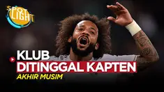 Berita video spotlight, 4 klub besar yang akan ditinggal kapten tim di akhir musim, termasuk Real Madrid