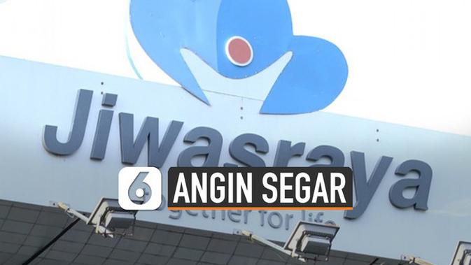 VIDEO: Angin Segar untuk Nasabah Jiwasraya - Hot Liputan6.com