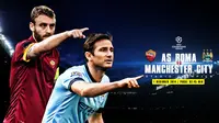 Prediksi AS Roma vs Manchester City (Liputan6.com/Yoshiro)