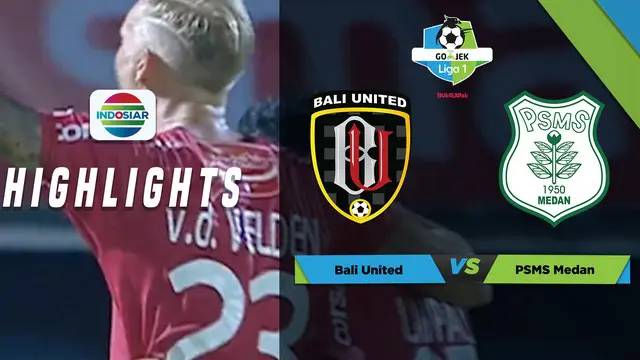 VIDEO: Highlights Liga 1 2018, Bali United Vs PSMS 1-0