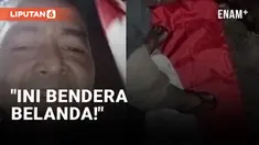 Sambil Diinjak, Pria Ini Sebut Bendera Indonesia Milik Belanda