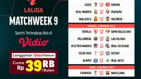 Jadwal dan Link Streaming LaLiga 23/24: Matchweek 9 di Vidio. (Sumber: dok .vidio.com)