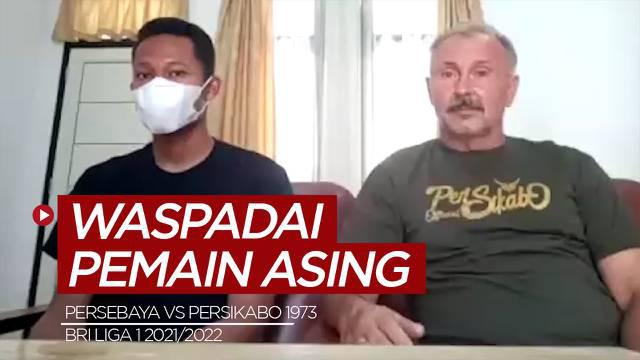 Berita Video, Pelatih Persikabo 1973, Igor Kriushenko Waspadai Kekuatan Pemain Asing Persebaya Surabaya di Pekan 2 BRI Liga 1