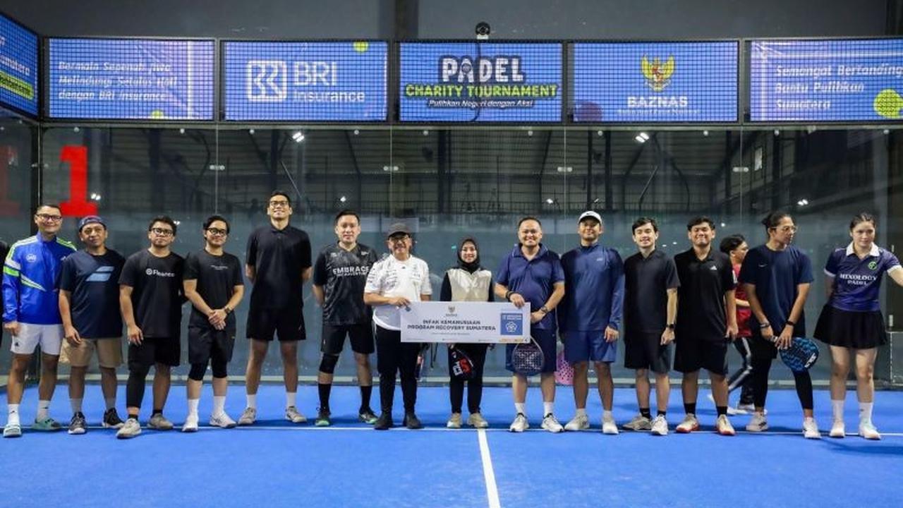 Baznas Ajak Sedekah Sumatera Lewat Turnamen Padel, Pulihkan Negeri dengan Aksi Kemanusiaan