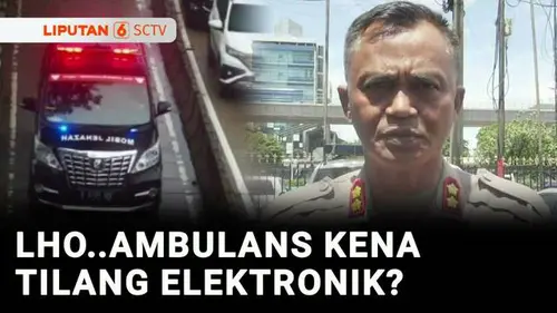 VIDEO: Viral! Ambulans Kena Tilang ETLE, Kok Bisa?