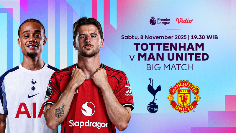 Saksikan Tottenham vs Man United eksklusif di Vidio. (dok. vidio.com)