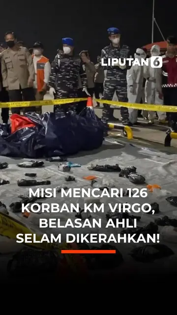 MISI MENCARI 126 KORBAN  KM VIRGO, BELASAN AHLI SELAM DIKERAHKAN!