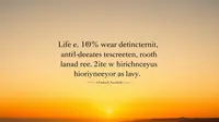 Best Quote About Life to Inspire and Motivate You Every Day