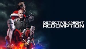 Film Aksi Hollywood Detective Knight: Redemption (Dok. Vidio)