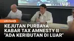 Menteri Keuangan (Menkeu) Purbaya Yudhi Sadewa menyatakan akan menegur Direktorat Jenderal Pajak (DJP) menyusul polemik terkait rencana pemeriksaan terhadap peserta Program Pengungkapan Sukarela (PPS) atau Tax Amnesty Jilid II. Isu tersebut belakanga...