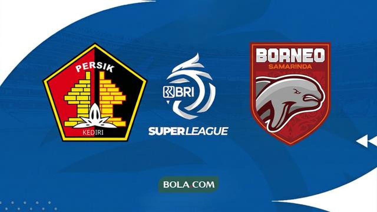 Hasil BRI Super League: Kalahkan Persik Kediri, Borneo FC Samarinda Kudeta Persib Bandung dari Puncak Klasemen