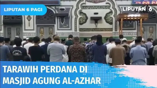VIDEO: Masyarakat Gelar Tarawih Perdana di Masjid Agung Al-Azhar, Kebayoran Baru