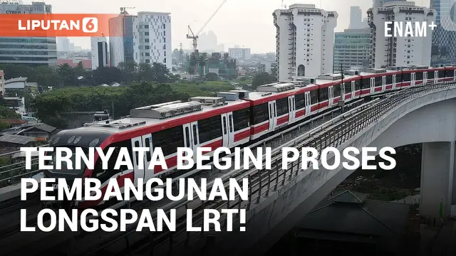 Begini Pembangunan Longspan LRT, Karya Anak Bangsa Ternyata!