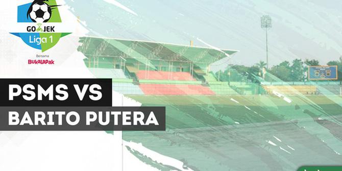 VIDEO: Highlights Liga 1 2018, PSMS Vs Barito Putera 3-2