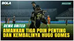 Jan Olde Riekerink mensyukuri kemenangan Dewa United 2-1 atas Borneo FC pada pekan ke-22 BRI Super League 2025/2026 di Indomilk Arena, Minggu (22/2/2026). Hugo Gomes juga mengungkap rasa syukur usai kembali bermain setelah absen tiga bulan.
