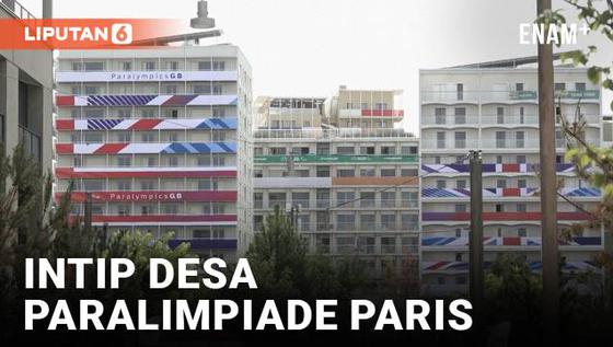 VIDEO: Ramah Disabilitas, Desa Paralimpiade Paris Siap Sambut 4.400 Atlet