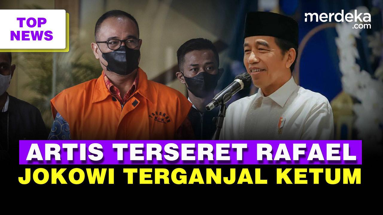 Top News: 25 Artis Terseret Kasus Rafael | Jokowi Terganjal di RUU Perampasan Aset