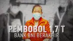 Upaya pelarian selama 17 tahun Maria Pauline Lumowa, pembobol kas bank BNI Kebayoran Baru berakhir.