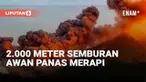 Gunung Merapi kembali perlihatkan aktivitas vulkanik. Selasa (14/3) pagi, pantaun kamera CCTV menunjukkan adanya semburan awan panas guguran yang meluncur hingga jarak 2 ribu meter.