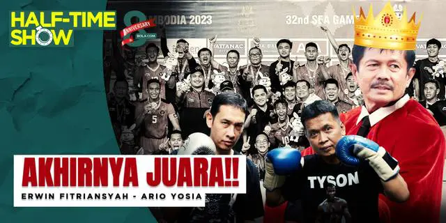 VIDEO Half Time Show: Indra Sjafri Si Raja Midas, Timnas Indonesia Akan Bertabur Gelar?