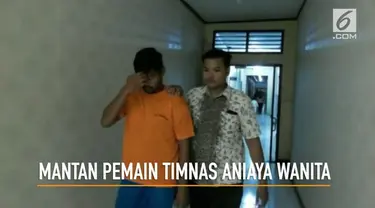 Seorang mantan pemain Timnas Sepakbola dan PSMS Medan ditangkap Polisi karena menganiaya Wanita
