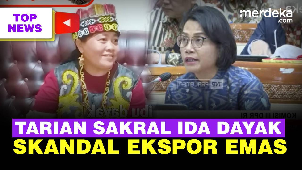 TOP NEWS: Arti Sakral Tarian Pengobatan Ida Dayak | Skandal Ekspor Emas Rp189 Triliu