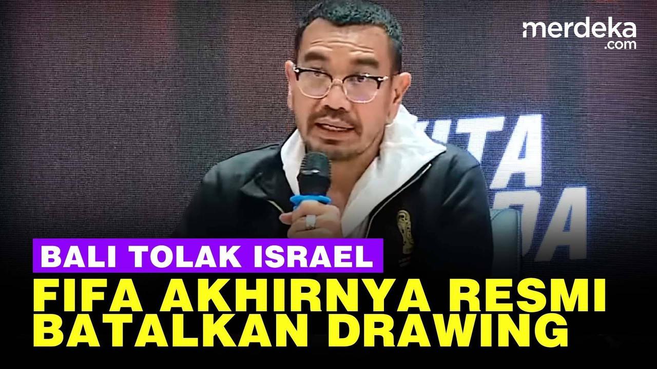 VIDEO: Buntut Penolakan Timnas Israel, FIFA Batalkan Drawing Piala Dunia U-20 di Bali