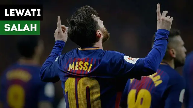 VIDEO: Messi Lewati Salah dalam Perebutan Sepatu Emas