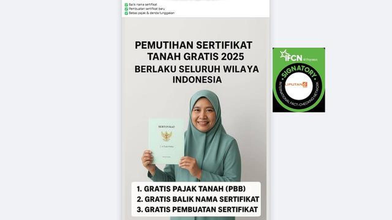 Cek Fakta: Link Pendaftaran Pemutihan Sertifikat Tanah Gratis 2025 Ternyata Hoaks