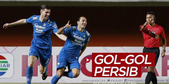 VIDEO: Gol-Gol yang Antarkan Persib Bandung ke Final Piala Menpora 2021