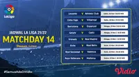 Jadwal dan Live Streaming Liga Spanyol 2021/2022 Matchday 14 di Vidio