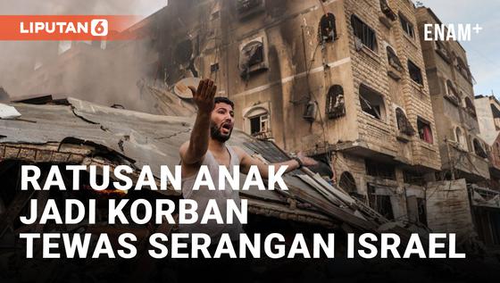 VIDEO: Perang Israel Hamas Tewaskan Ratusan Anak-Anak di Gaza