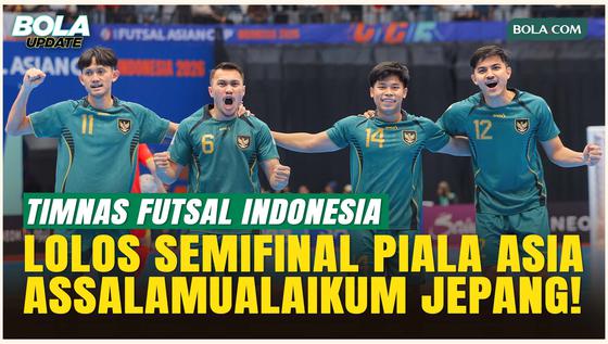 Pulangkan Vietnam, Timnas Futsal Indonesia Hadapi Jepang di Semifinal Piala Asia 2026!