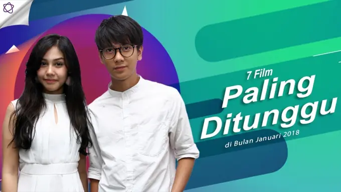 [Bintang] 7 Film Paling Ditunggu di Bulan Januari 2018
