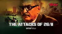 Film The Attacks of 26/11 mengangkat kisah peristiwa nyata serangan Mumbai 2008. (Dok. Vidio)