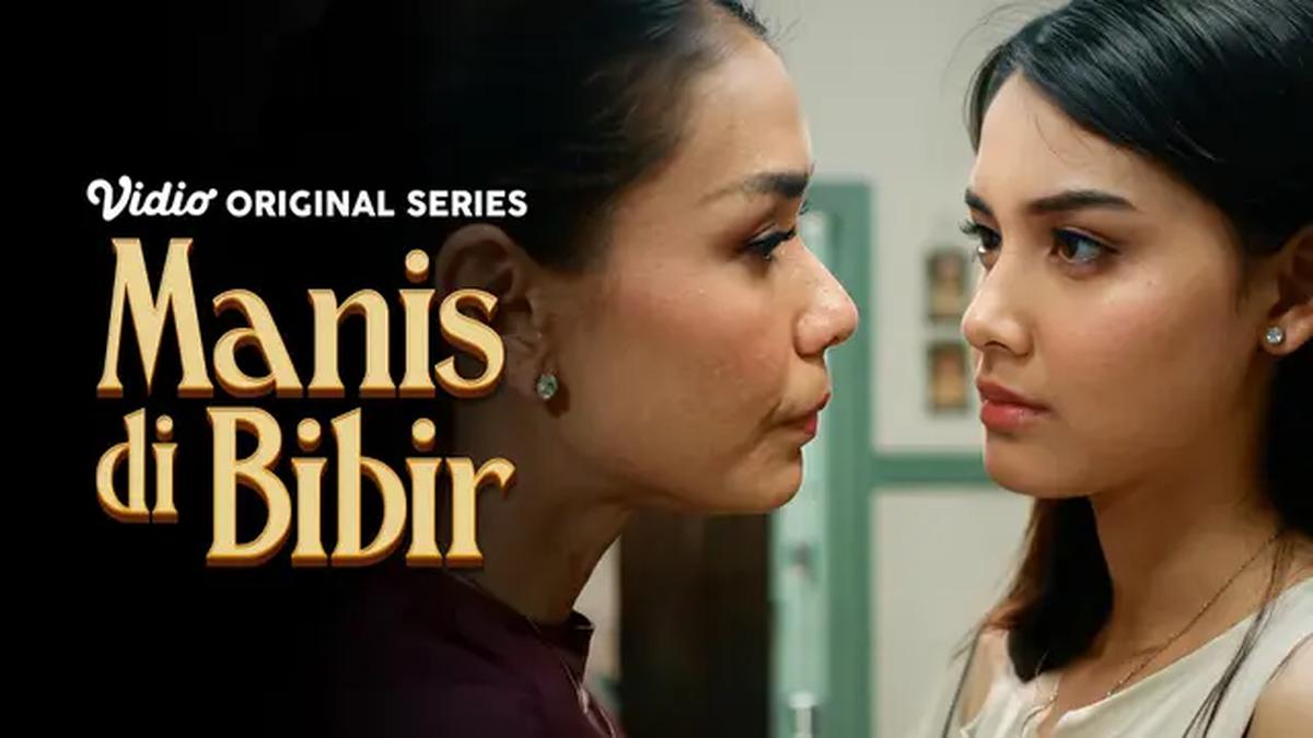 Sinopsis Series Manis di Bibir Episode 2, Adu Muslihat Alma dan Niken Makin Memanas