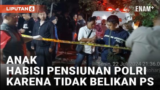 VIDEO: Jengkel Tidak Dibelikan PS, Anak di Sleman Habisi Ayah Kandung