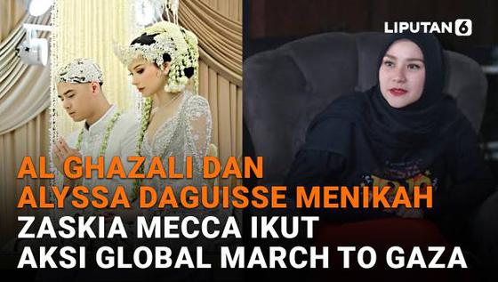 Al Ghazali dan Alyssa Daguisse Menikah, Zaskia Mecca Ikut Aksi Global March to Gaza