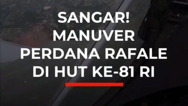 Sangar! Manuver Perdana Rafale Di Hut Ke-81 Ri