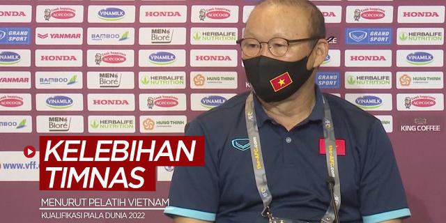 VIDEO: Kelebihan Timnas Indonesia di Kualifikasi Piala Dunia 2022 Menurut Pelatih Vietnam