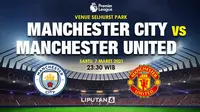 Prediksi Manchester City vs Manchester United di Liga Inggris. (Liputan6.com/Triyasni)