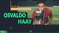 Wawancara Eksklusif Osvaldo Haay (Bola.com/Adreanus Titus)