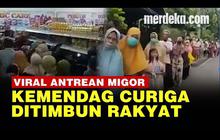 VIDEO: Nasib Rakyat di RI, Capek Antre Dicurigai Pemerintah Timbun Minyak Goreng