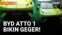 VIDEO: BYD Atto 1 Bikin Geger! Mobil Listrik Rp195 Juta Siap Goyang Segmen LCGC